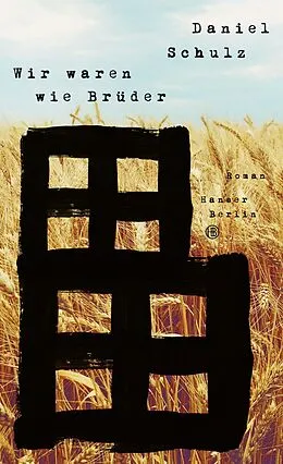 E-Book (epub) Wir waren wie Brüder von Daniel Schulz