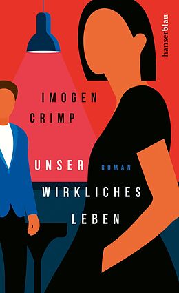 E-Book (epub) Unser wirkliches Leben von Imogen Crimp