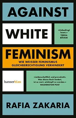 E-Book (epub) Against White Feminism von Rafia Zakaria