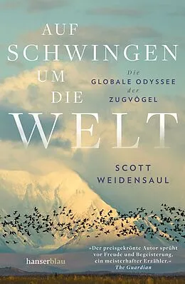 E-Book (epub) Auf Schwingen um die Welt von Scott Weidensaul