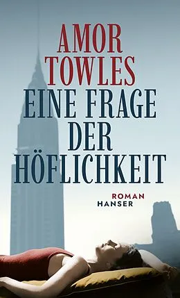 E-Book (epub) Eine Frage der Höflichkeit von Amor Towles