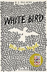 Fester Einband White Bird - Wie ein Vogel von R.J. Palacio