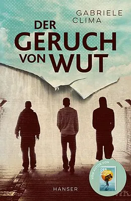 E-Book (epub) Der Geruch von Wut von Gabriele Clima
