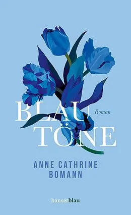 E-Book (epub) Blautöne von Anne Cathrine Bomann