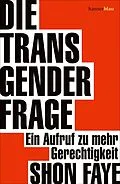 E-Book (epub) Die Transgender-Frage von Shon Faye