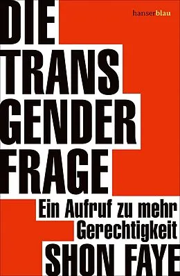 E-Book (epub) Die Transgender-Frage von Shon Faye