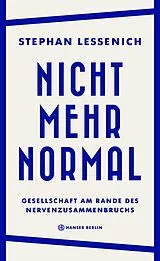 E-Book (epub) Nicht mehr normal von Stephan Lessenich