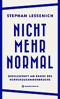 E-Book (epub) Nicht mehr normal von Stephan Lessenich
