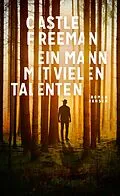 E-Book (epub) Ein Mann mit vielen Talenten von Castle Freeman