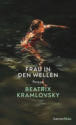 E-Book (epub) Frau in den Wellen von Beatrix Kramlovsky