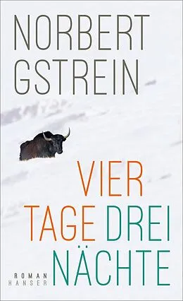 E-Book (epub) Vier Tage, drei Nächte von Norbert Gstrein
