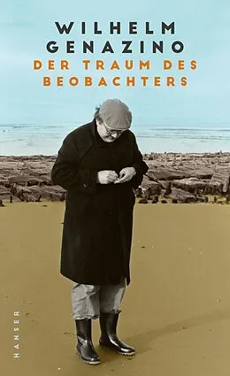E-Book (epub) Der Traum des Beobachters von Wilhelm Genazino