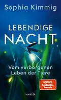 E-Book (epub) Lebendige Nacht von Sophia Kimmig