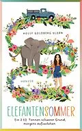 E-Book (epub) Elefantensommer von Holly Goldberg Sloan