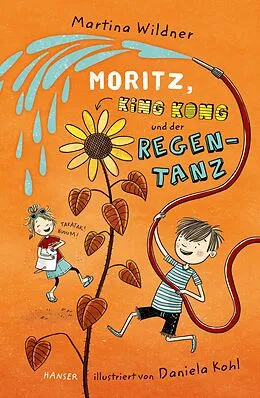 E-Book (epub) Moritz, King Kong und der Regentanz von Martina Wildner