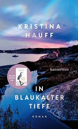 E-Book (epub) In blaukalter Tiefe von Kristina Hauff