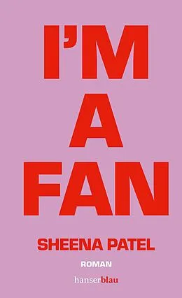 E-Book (epub) Im a Fan von Sheena Patel