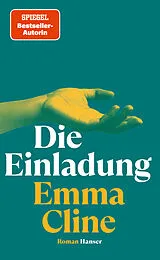 Fester Einband Die Einladung von Emma Cline