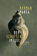 E-Book (epub) Der Schatten im Exil von Norman Manea