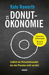 E-Book (epub) Die Donut-Ökonomie (Studienausgabe) von Kate Raworth