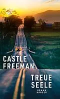 E-Book (epub) Treue Seele von Castle Freeman