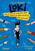 E-Book (epub) Loki - Warum man als schlechter Gott immer an allem schuld ist (oder auch nicht) von Louie Stowell