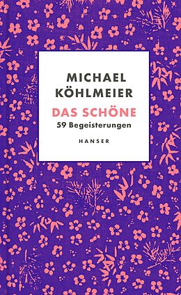 E-Book (epub) Das Schöne von Michael Köhlmeier