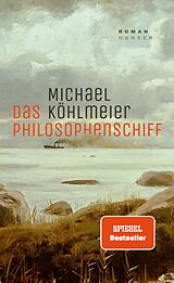 Fester Einband Das Philosophenschiff von Michael Köhlmeier