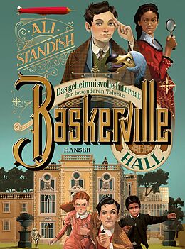 Fester Einband Baskerville Hall - Das geheimnisvolle Internat der besonderen Talente von Ali Standish