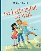 Fester Einband Der beste Zufall der Welt von Rafik Schami
