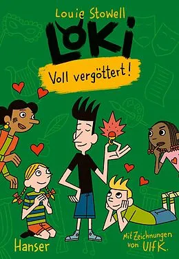 E-Book (epub) Loki - Voll vergöttert! von Louie Stowell