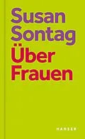 E-Book (epub) Über Frauen von Susan Sontag