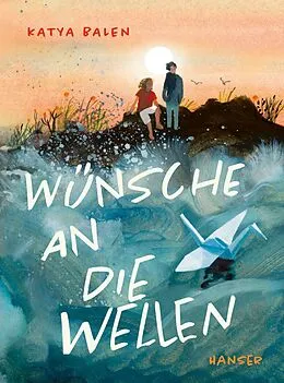 E-Book (epub) Wünsche an die Wellen von Katya Balen