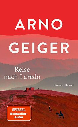 E-Book (epub) Reise nach Laredo von Arno Geiger