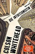 E-Book (epub) Die Intuitionistin von Colson Whitehead
