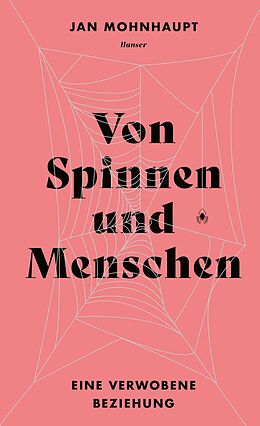 E-Book (epub) Von Spinnen und Menschen von Jan Mohnhaupt