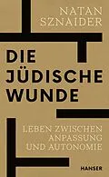 E-Book (epub) Die jüdische Wunde von Natan Sznaider