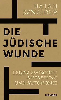 E-Book (epub) Die jüdische Wunde von Natan Sznaider