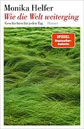 E-Book (epub) Wie die Welt weiterging von Monika Helfer