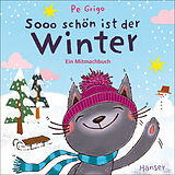 Fester Einband Sooo schön ist der Winter von Pe Grigo