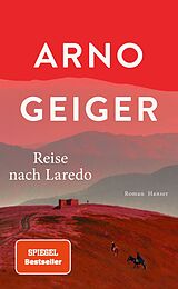 Fester Einband Reise nach Laredo von Arno Geiger