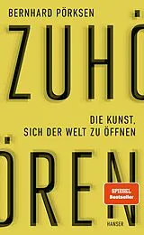 Fester Einband Zuhören von Bernhard Pörksen