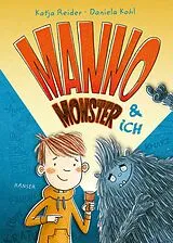 Fester Einband Manno Monster und ich von Katja Reider