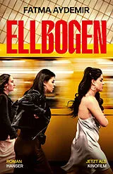 Kartonierter Einband Ellbogen von Fatma Aydemir