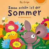 Fester Einband Sooo schön ist der Sommer von Pe Grigo