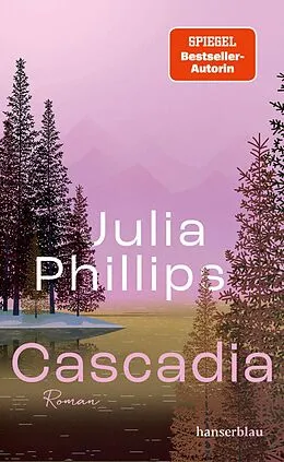 E-Book (epub) Cascadia von Julia Phillips