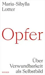 Fester Einband Opfer von Maria-Sibylla Lotter