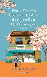 E-Book (epub) Frau Yeoms kleiner Laden der großen Hoffnungen von Kim Ho-yeon