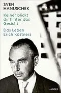 E-Book (epub) Keiner blickt dir hinter das Gesicht von Sven Hanuschek