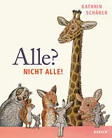 Fester Einband Alle? Nicht alle! von Kathrin Schärer